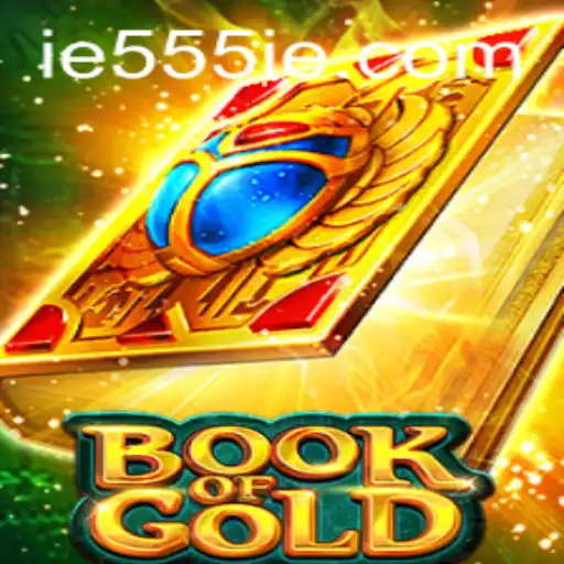 Discover the Thrilling World of Book of Gold: A Journey into the Unknown