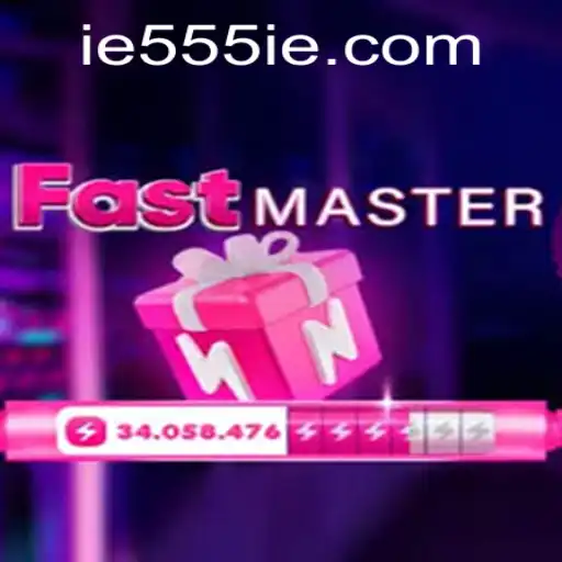 FastMaster Unveiled: Dive into the Exciting World of 555IE