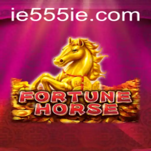 Discover the Thrills of FortuneHorse: An Engaging Experience with 555IE