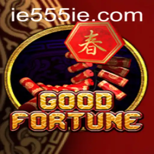 Exploring GoodFortune: A Deep Dive into the 555IE Phenomenon