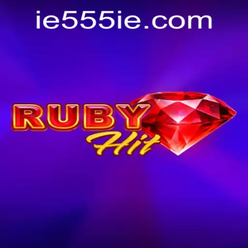 Discovering the Thrills of RubyHit: A Dive into the World of 555IE