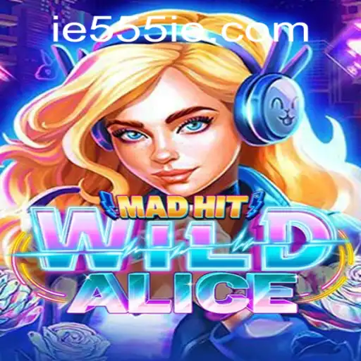 Exploring the Enchanting World of MadHitWildAlice: A Thrilling Journey into Fantasy