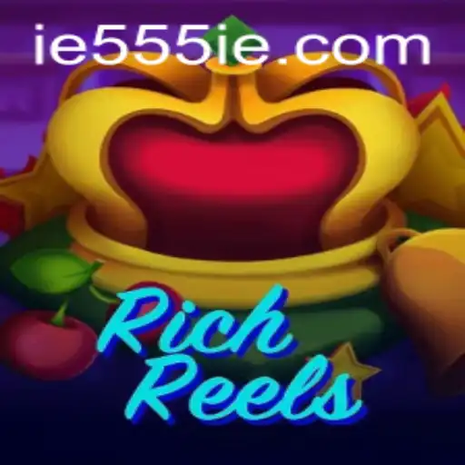 Discover the Exciting World of RichReels: Uncover the Secrets with 555IE