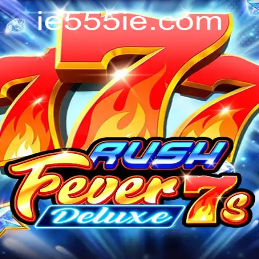 RushFever7sDeluxe: A Thrilling Adventure in Gaming