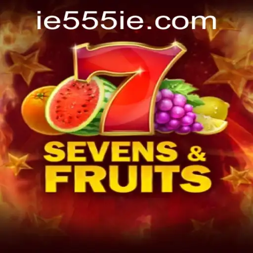 SevensFruits Game Review: Unraveling the Thrills Behind the 555IE Series